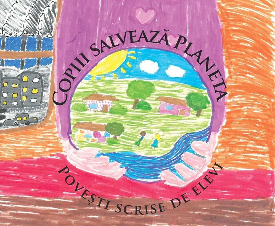 Se lansează cartea „Copiii salvează Planeta" scrisă de elevi din Sibiu