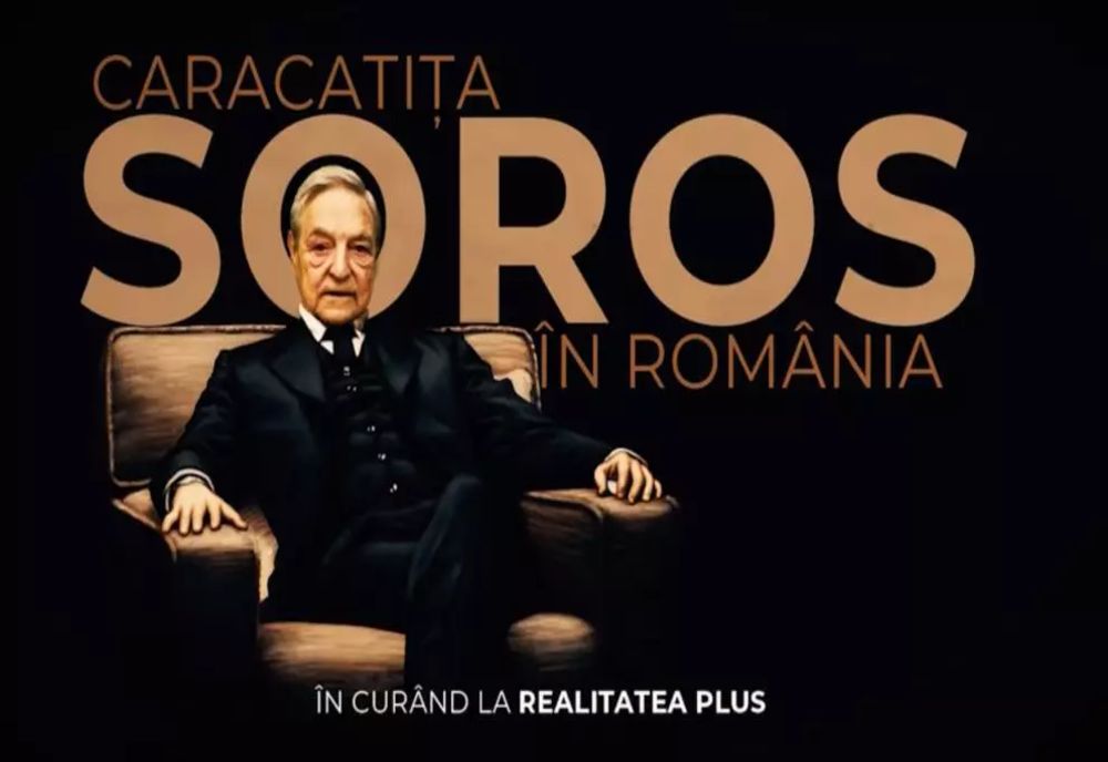 CARACATIȚA SOROS ÎN ROMÂNIA: PE CÂȚI BANI S-AU VÂNDUT TRĂDĂTORII DE NEAM MILIARDARULUI CARE CONDUCE LUMEA DIN UMBRĂ? - SERIAL EXPLOZIV, MARCA REALITATEA PLUS